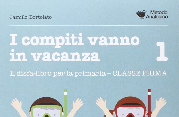 I compiti vanno in vacanza. Il disfa-libro per la primaria. Classe prima