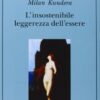 L'insostenibile leggerezza dell'essere - Image 2